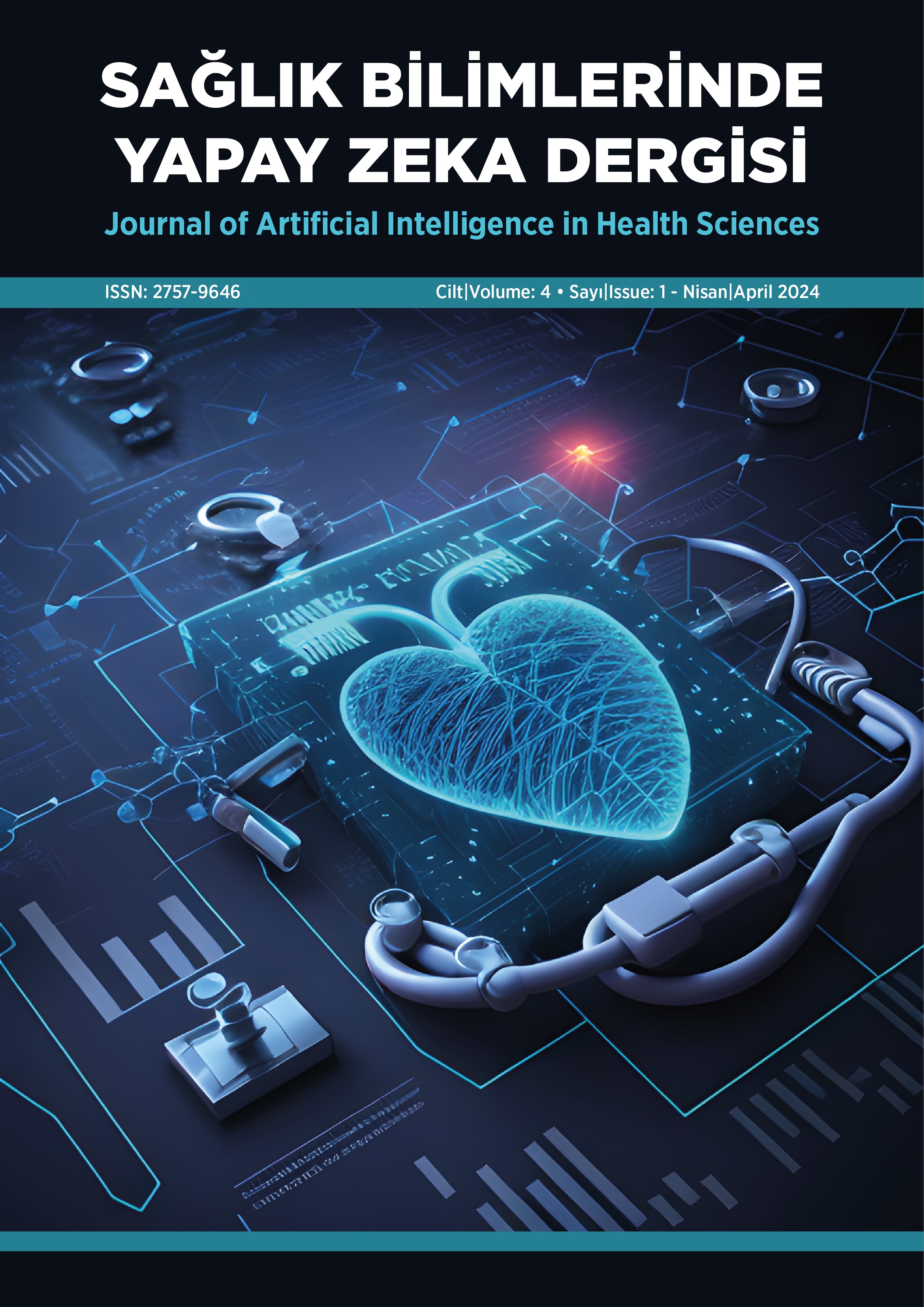 					Cilt 4 Sayı 1 (2024): Sağlık Bilimlerinde Yapay Zeka Dergisi Gör
				