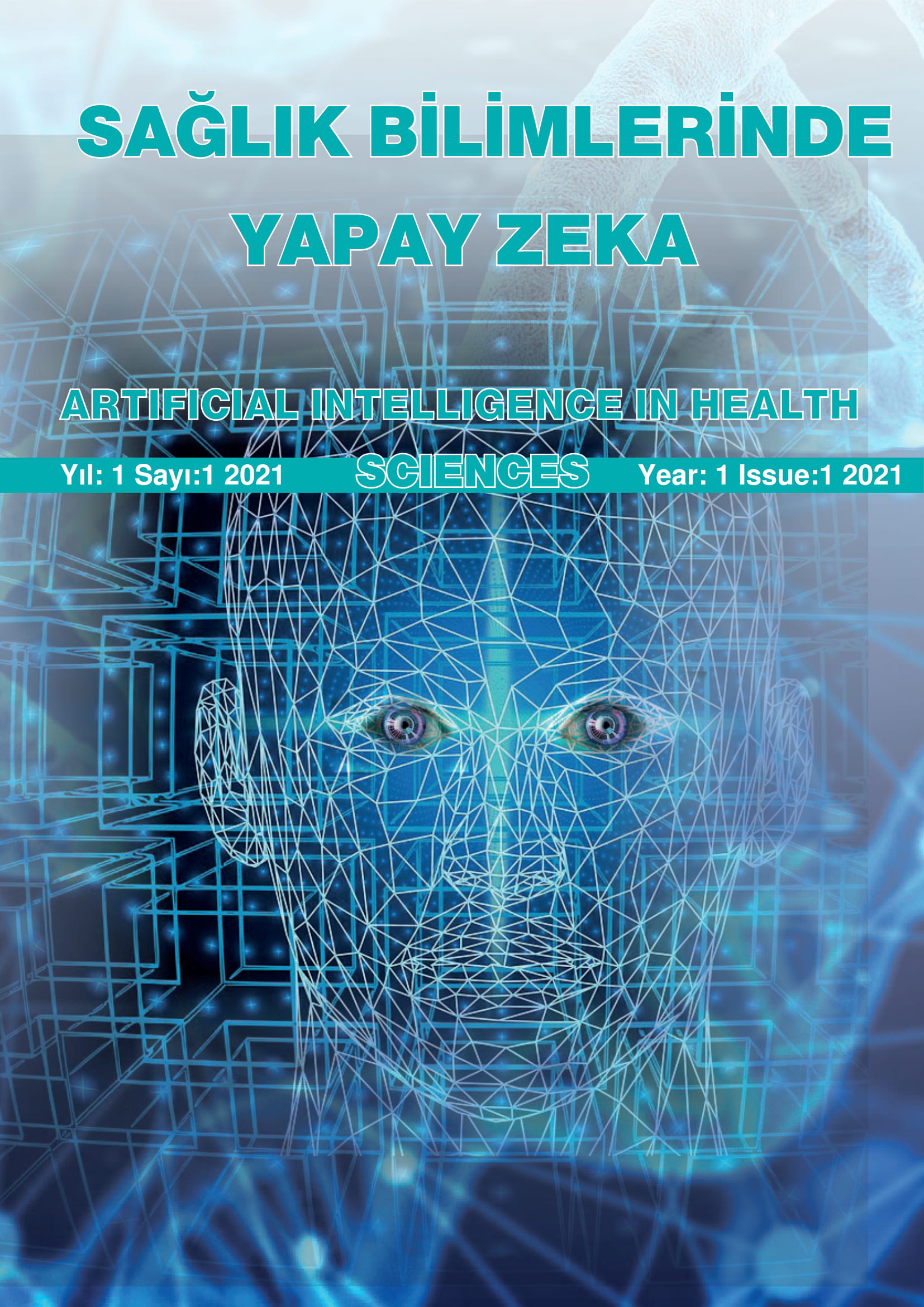 					View Vol. 1 No. 1 (2021): Artificial Intelligence in Health Sciences
				